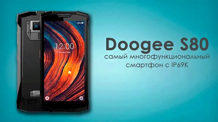Doogee S80 - крепкий, дорогой и мощный!