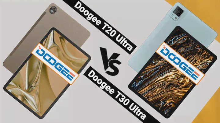 DOOGEE T20 ULTRA VS DOOGEE T30 ULTRA  | Which One is Better?