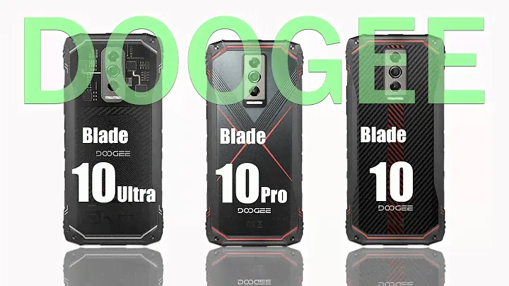 Doogee Blade 10 Ultra vs Doogee Blade 10 Pro vs Doogee Blade 10 Specification Comparison