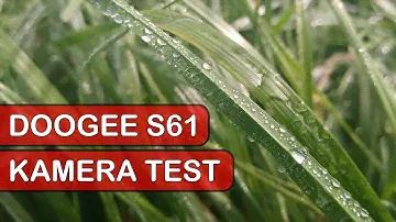 Doogee S61 Kamera Test